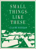 Book Cover for "Small Things Like These"