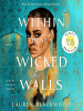 Book Cover for "Within These Wicked Walls"