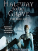 Book Cover for "Halfway to the Grave"