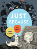 Book Cover for "Just Because"