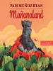 Book Cover for "Mañanaland"