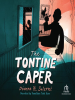 Book Cover for "The Tontine Caper"