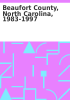 Book cover for "Beaufort County, North Carolina, 1983-1997".
