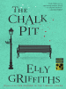 Book Cover for "The Chalk Pit"