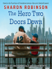 Book Cover for "The Hero Two Doors Down"