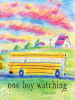 Book Cover for "One Boy Watching"