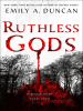 Book Cover for "Ruthless Gods"