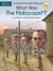Book Cover for "What Was the Holocaust?"