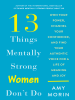 Book Cover for "13 Things Mentally Strong Women Don't Do"
