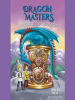 Book Cover for "Future of the Time Dragon"