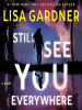 Book Cover for "Still See You Everywhere"