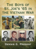 Book Cover for "The Boys of St. Joe's '65 in the Vietnam War"