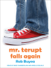 Book Cover for "Mr. Terupt Falls Again"