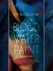 Book Cover for "Blood Water Paint"
