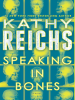Book Cover for "Speaking in Bones"