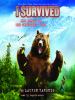 Book Cover for "I Survived the Attack of the Grizzlies, 1967"