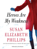 Book Cover for "Heroes Are My Weakness"