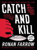 Book Cover for "Catch and Kill"