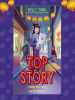 Book Cover for "Top Story"