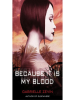 Book Cover for "Because it is My Blood"
