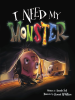 Book Cover for "I Need My Monster"