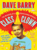Book Cover for "Class Clown: The Memoirs of a Professional Wiseass"