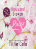 Book Cover for "A Thousand Broken Pieces"