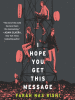 Book Cover for "I Hope You Get This Message"