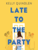 Book Cover for "Late to the Party"
