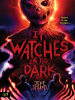 Book Cover for "It Watches in the Dark"