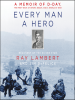 Book Cover for "Every Man a Hero"