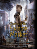 Book Cover for "Ghosts of the Shadow Market"