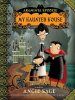 Book Cover for "My Haunted House"