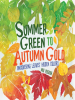 Book Cover for "Summer Green to Autumn Gold"