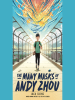 Book Cover for "The Many Masks of Andy Zhou"