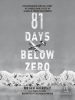 Book Cover for "81 Days Below Zero"