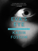 Book Cover for "Eva's Eye"