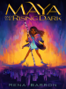 Book Cover for "Maya and the Rising Dark"