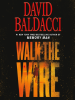 Book Cover for "Walk the Wire"