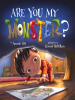 Book Cover for "Are You My Monster?"