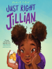 Book Cover for "Just Right Jillian"
