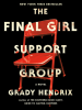 Book Cover for "The Final Girl Support Group"