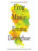Book Cover for "Frog Music"