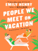 Book Cover for "People We Meet on Vacation"