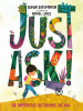 Book Cover for "Just Ask!"