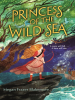 Book Cover for "Princess of the Wild Sea"