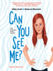 Book Cover for "Can You See Me?"