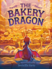 Book Cover for "The Bakery Dragon"