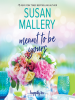 Book Cover for "Meant to Be Yours"