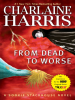 Book Cover for "From Dead to Worse"